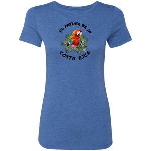 I'd Rather Be in Costa Rica Macaw Ladies' T-Shirt