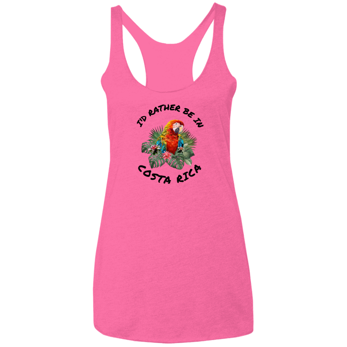 I'd Rather Be in Costa Rica Macaw  Ladies Racerback Tank